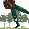 „Miedza”, Andrzej Muszyński