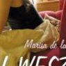 "I weszła miłość", Marisa de los Santos